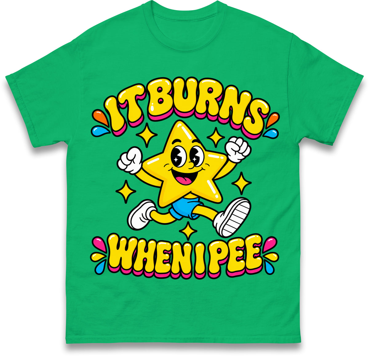 It Burns When I Pee T Shirt
