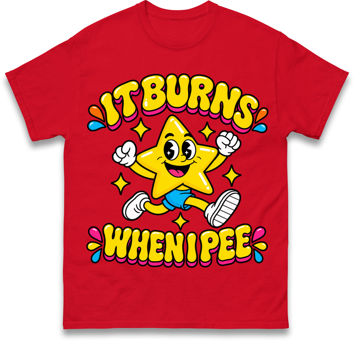 It Burns When I Pee T Shirt