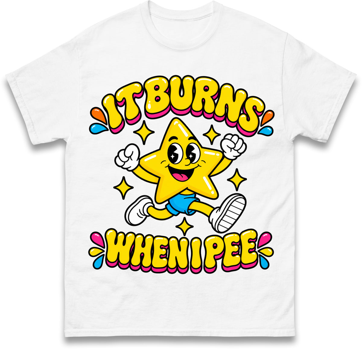 It Burns When I Pee T Shirt