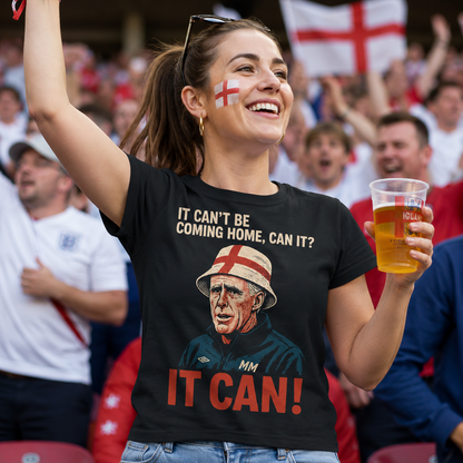 It Can't Be Coming Home Mick McCarthy England Football Shirt