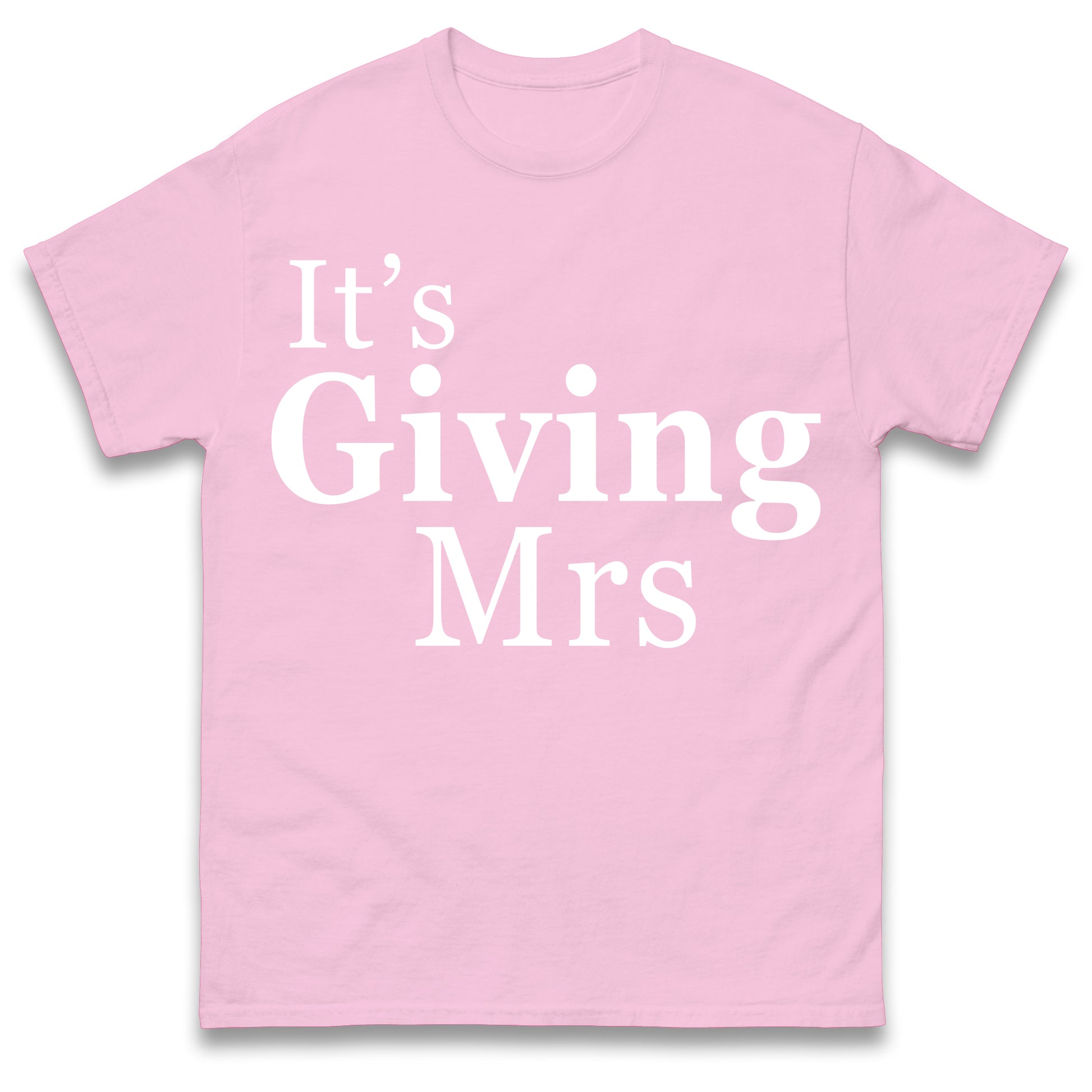 It's Giving Mrs T Shirt