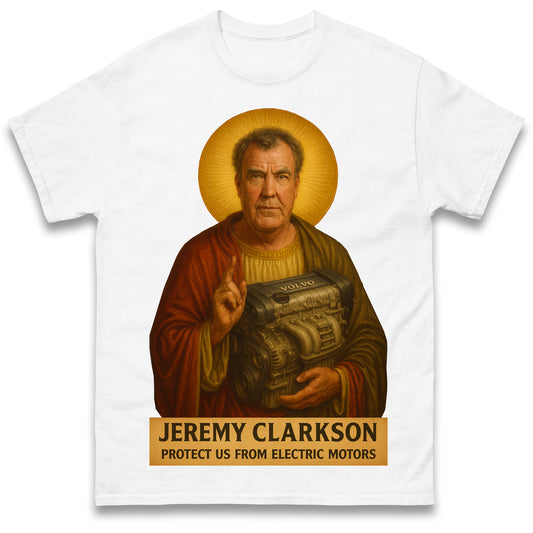 Jeremy Clarkson Protect us From Electric Motors T Shirt