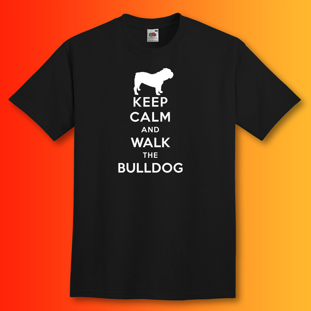 Keep Calm and Walk The Bulldog T-Shirt Black