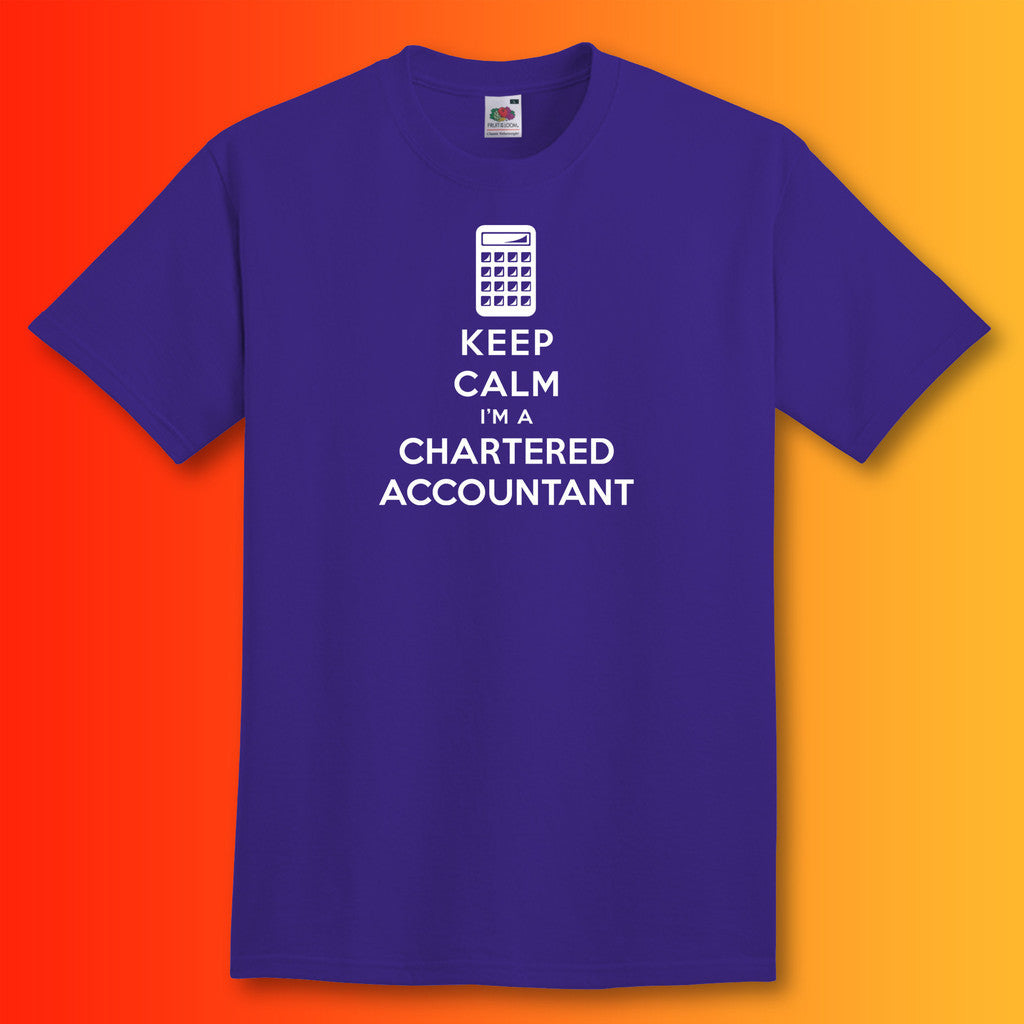 Keep Calm I'm a Chartered Accountant T-Shirt Purple