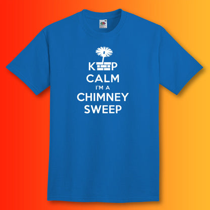 Keep Calm I'm a Chimney Sweep T-Shirt Royal Blue
