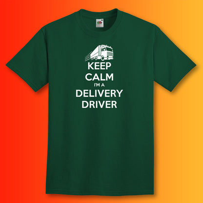 Keep Calm I'm a Delivery Driver T-Shirt Bottle Green