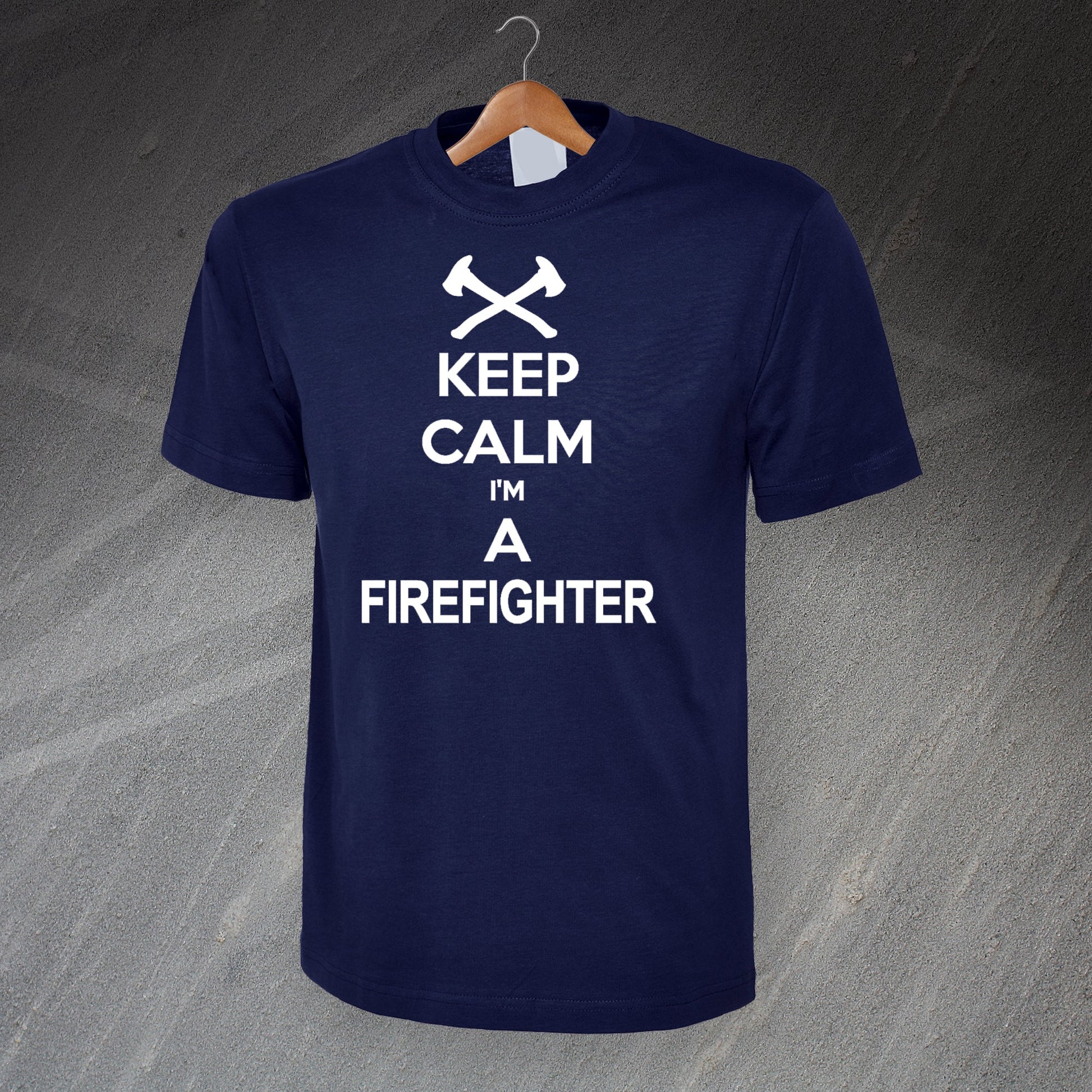 Keep Calm I'm a Firefighter T-Shirt