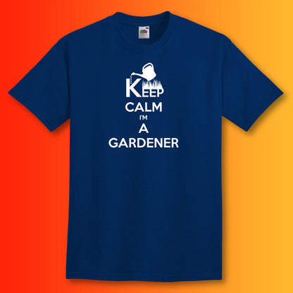 Keep Calm I'm a Gardener T-Shirt Navy