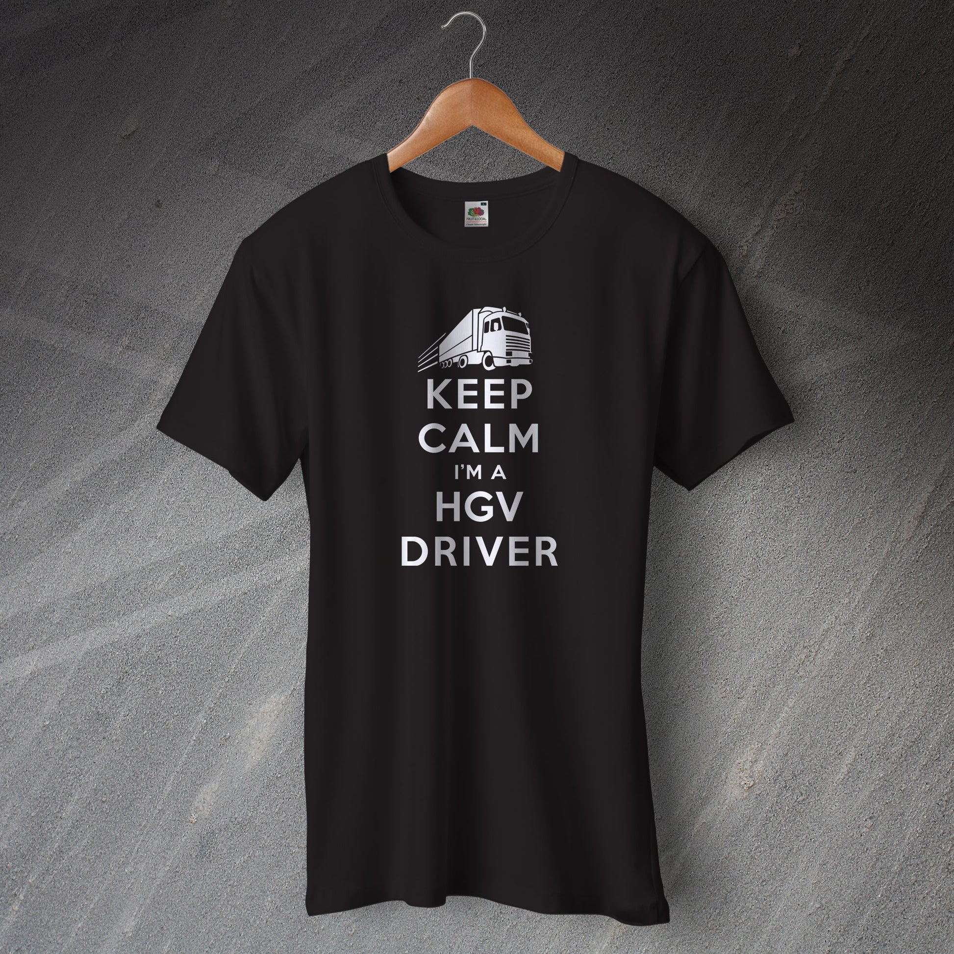 Keep Calm I'm a HGV Driver T-Shirt Black