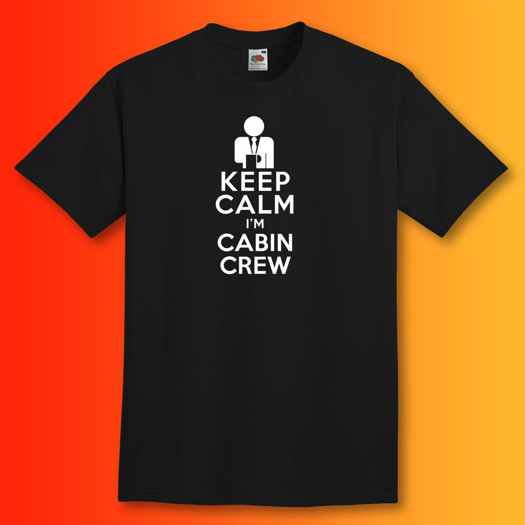 Keep Calm I'm Cabin Crew T-Shirt Black