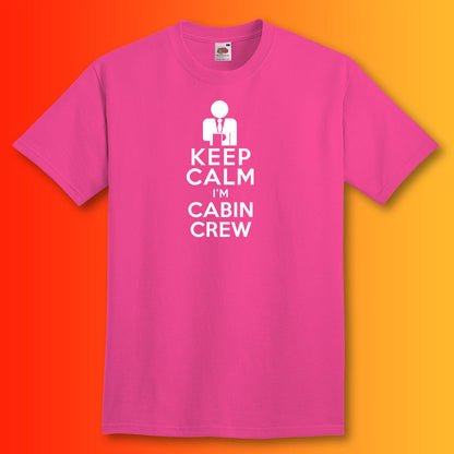 Keep Calm I'm Cabin Crew T-Shirt Fuchsia
