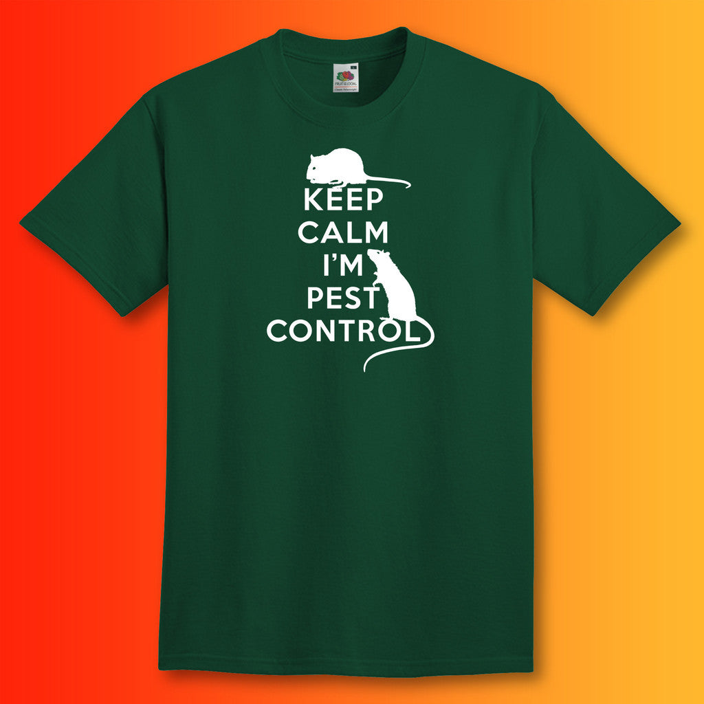 Keep Calm I'm Pest Control T-Shirt Bottle Green