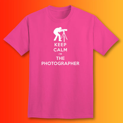Keep Calm I'm The Photographer T-Shirt Fuchsia