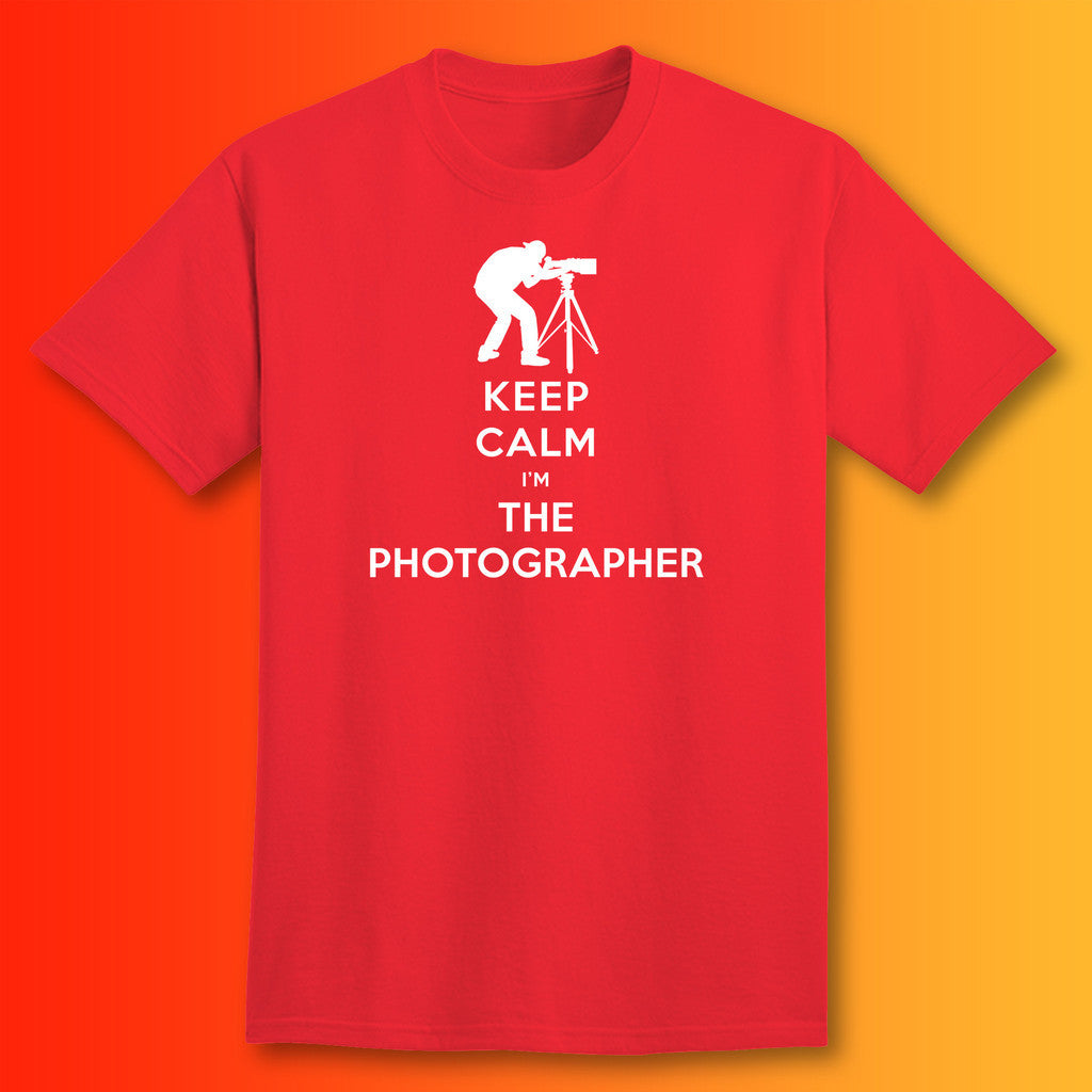 Keep Calm I'm The Photographer T-Shirt Red