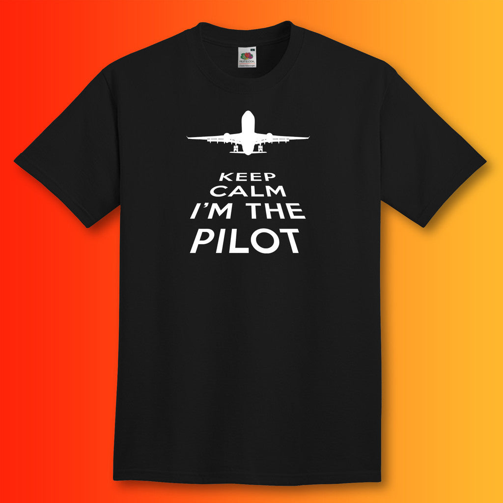 Keep Calm I'm The Pilot T-Shirt Black