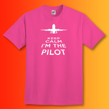 Keep Calm I'm The Pilot T-Shirt Fuchsia