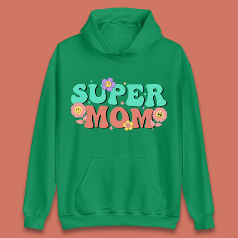 Super Mom Unisex Hoodie