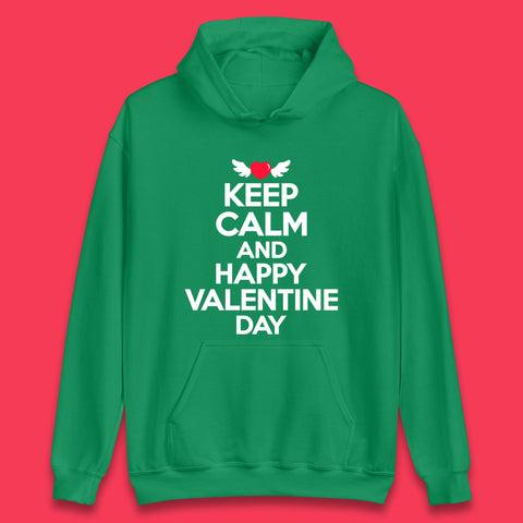 Keep Calm And Happy Valentine Day Unisex Hoodie
