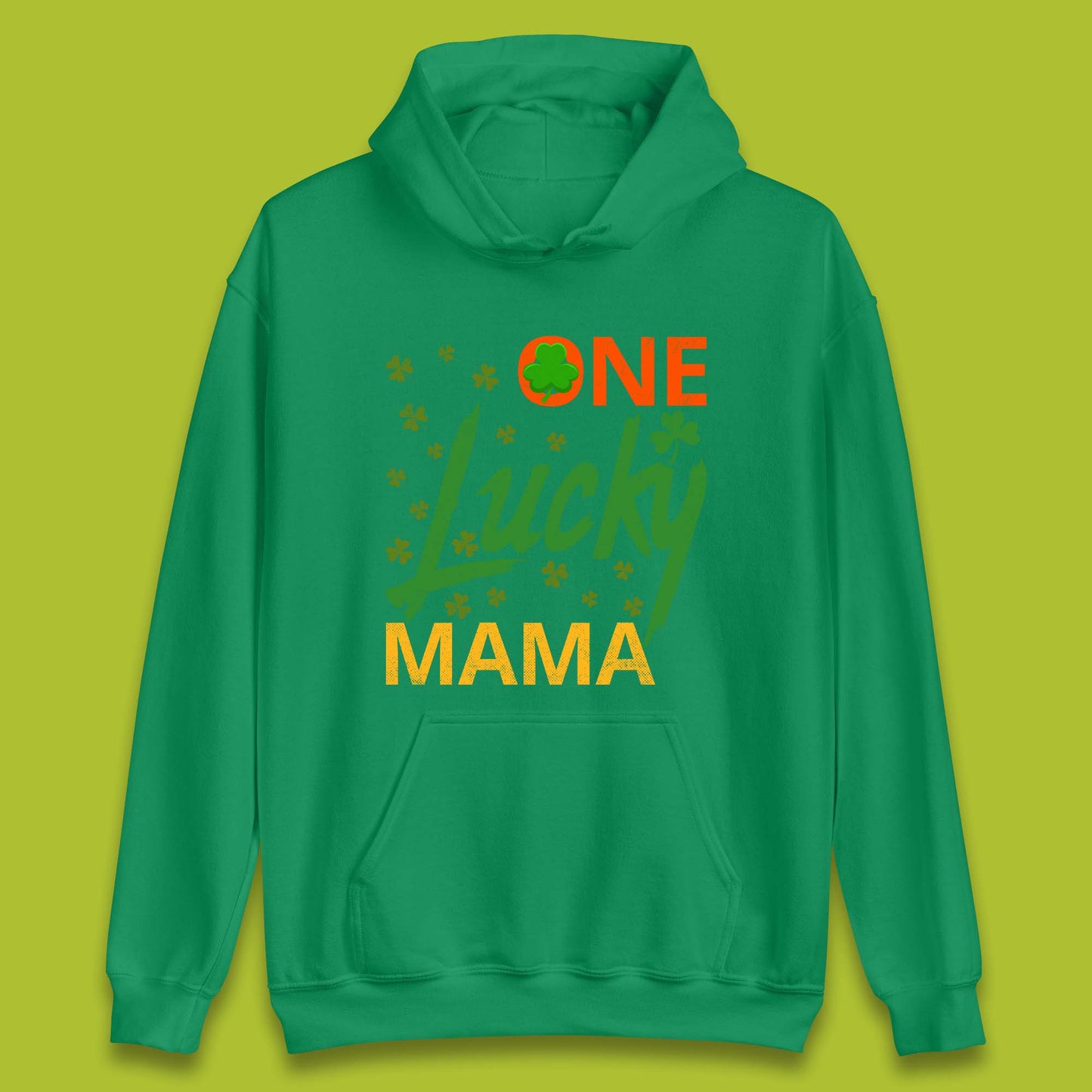 One Lucky Mama Patrick's Day Unisex Hoodie