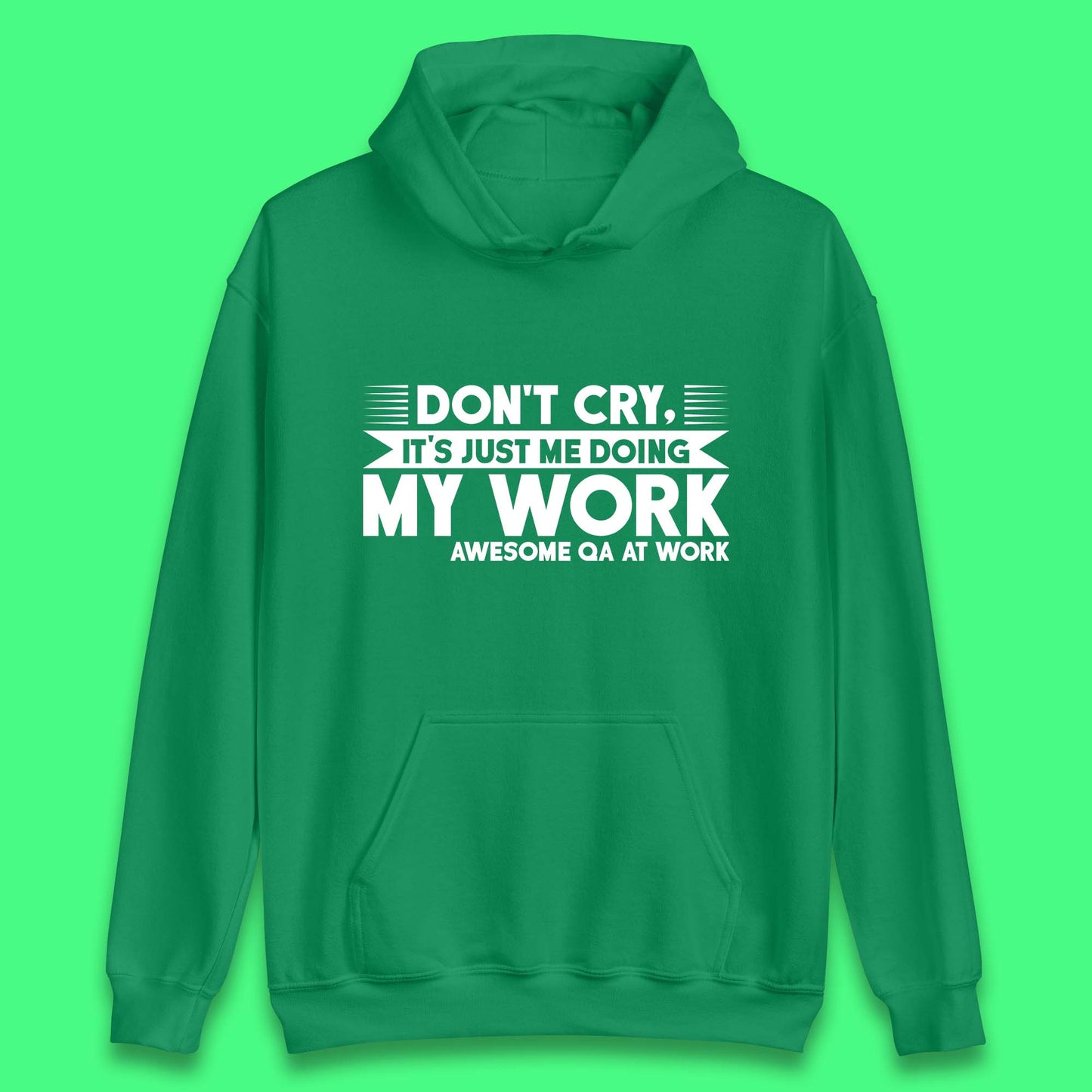Awesome Qa At Work Unisex Hoodie