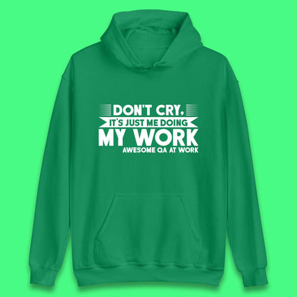Awesome Qa At Work Unisex Hoodie