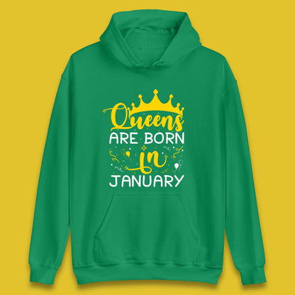 Queens Are Born In January Unisex Hoodie