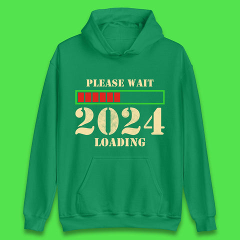 Please Wait 2024 Loading Unisex Hoodie