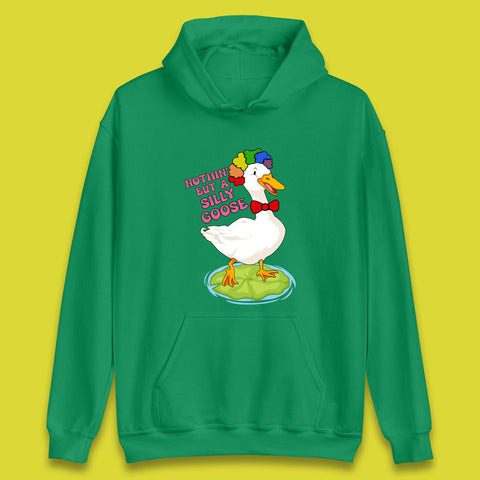 Nothin But A Silly Goose Unisex Hoodie