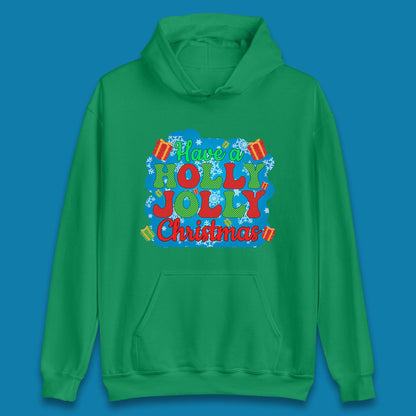 Have A Holly Jolly Christmas Unisex Hoodie