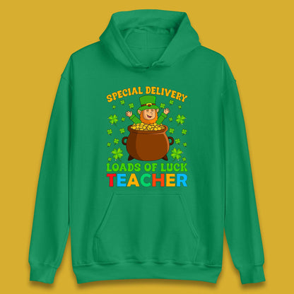 Special Delivery Loads Of Luck Teacher Unisex Hoodie