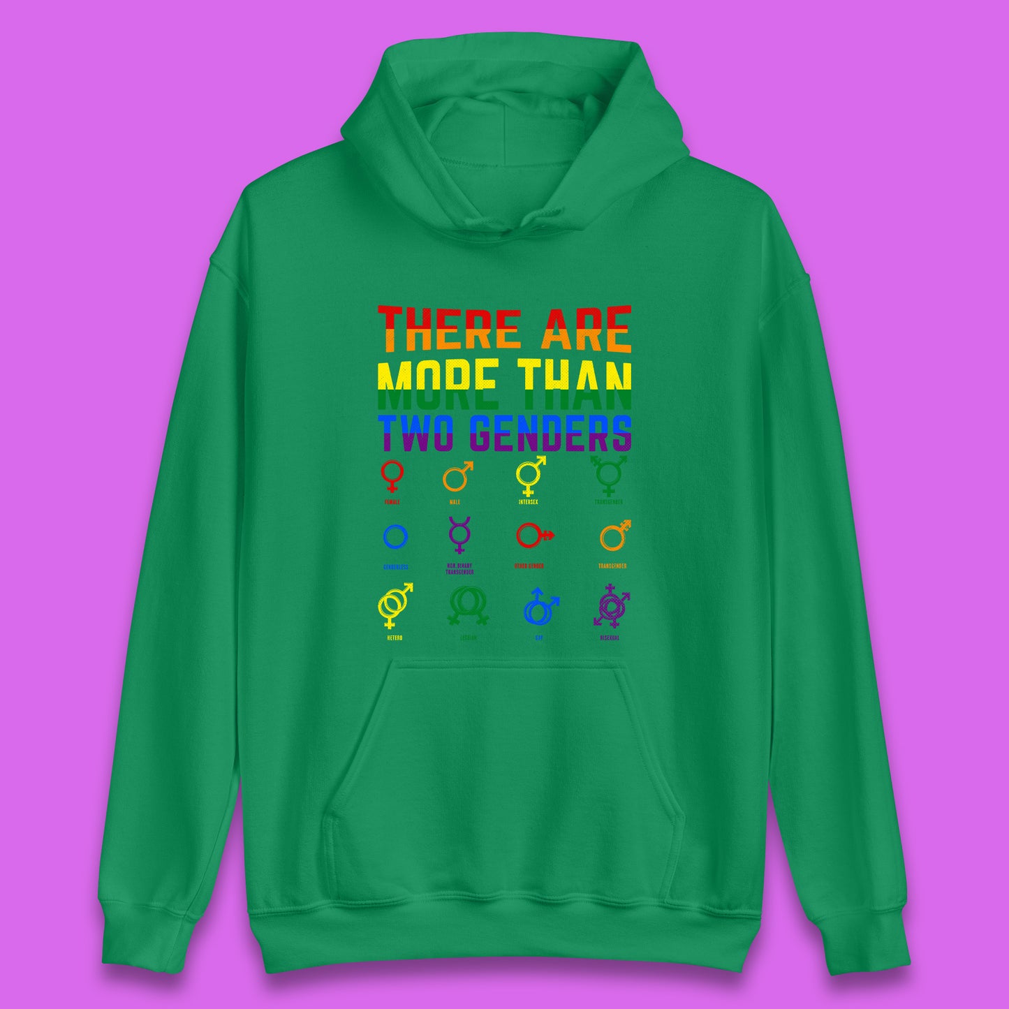There Are More Than Two Genders Unisex Hoodie