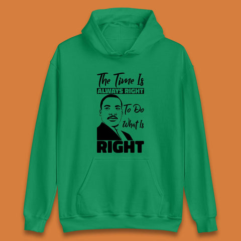 Martin Luther King Jr Quote Unisex Hoodie