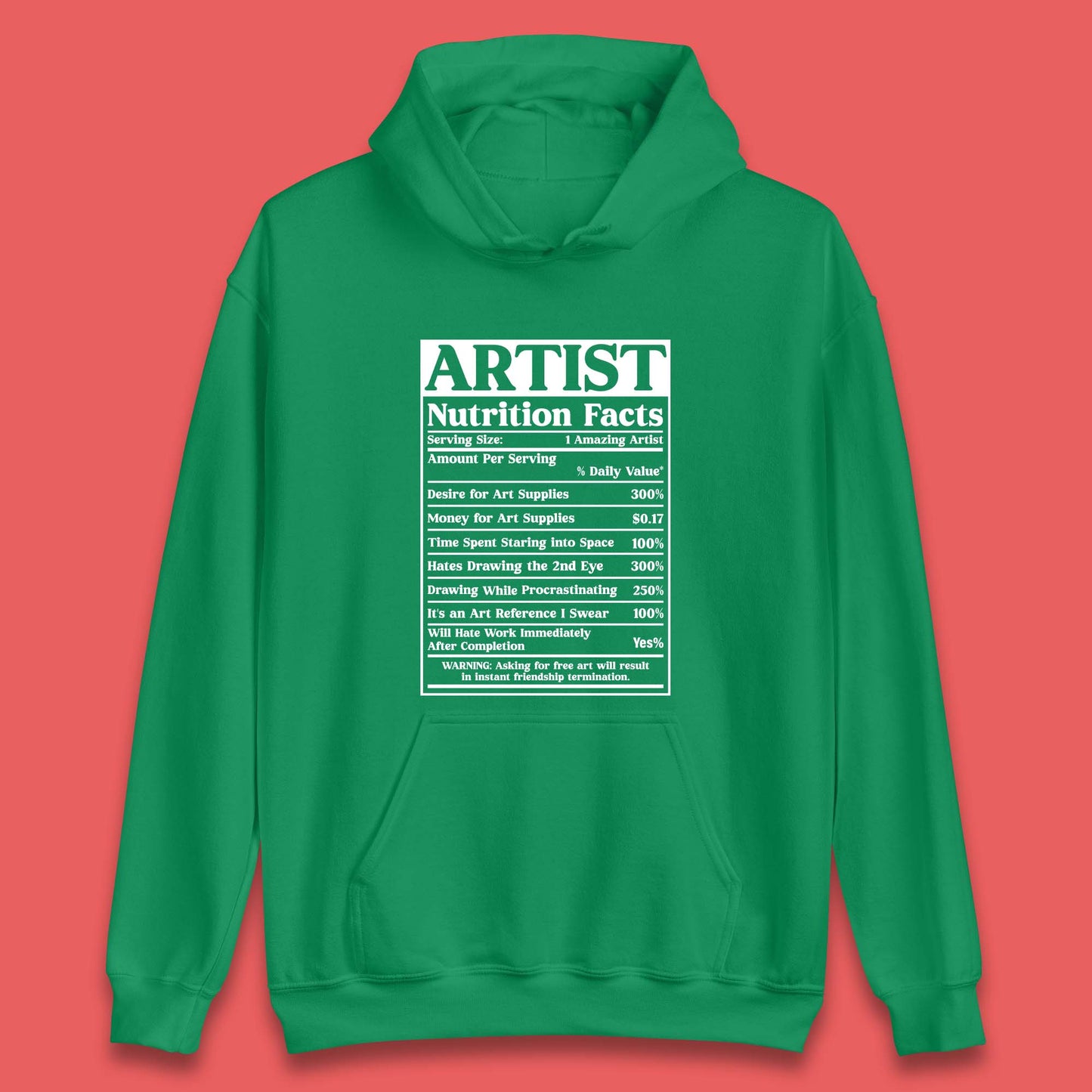 Artist Nutrition Facts Unisex Hoodie