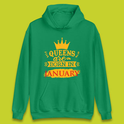 Queens Are Born In January Unisex Hoodie