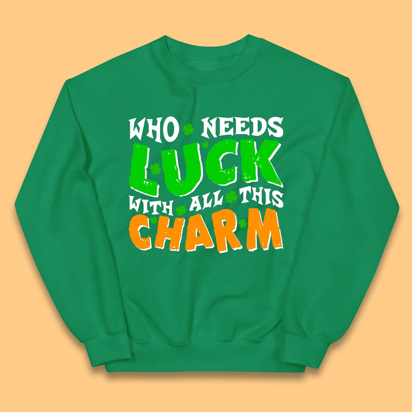 Luck With All This Charm Kids Jumper