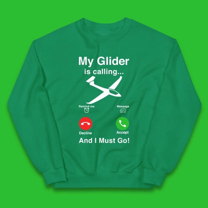 My Glider is Calling And I Must Go Kids Jumper