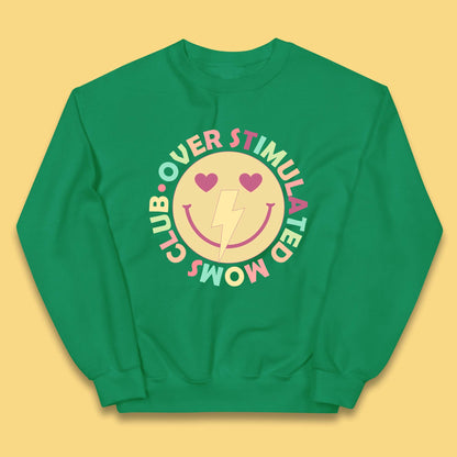 Over Stimulated Moms Club Kids Jumper