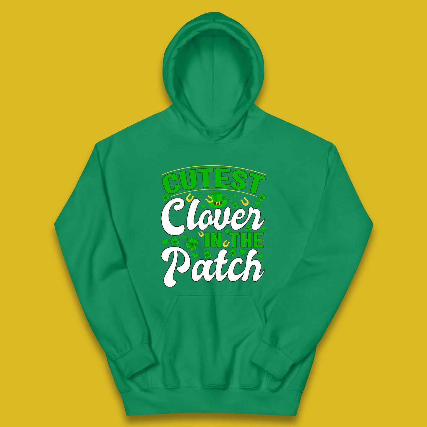 Cutest Clover In The Patch Kids Hoodie