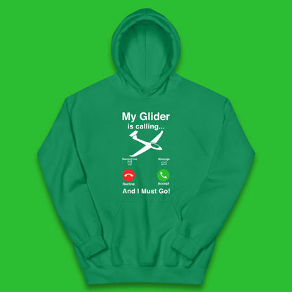 My Glider is Calling And I Must Go Kids Hoodie
