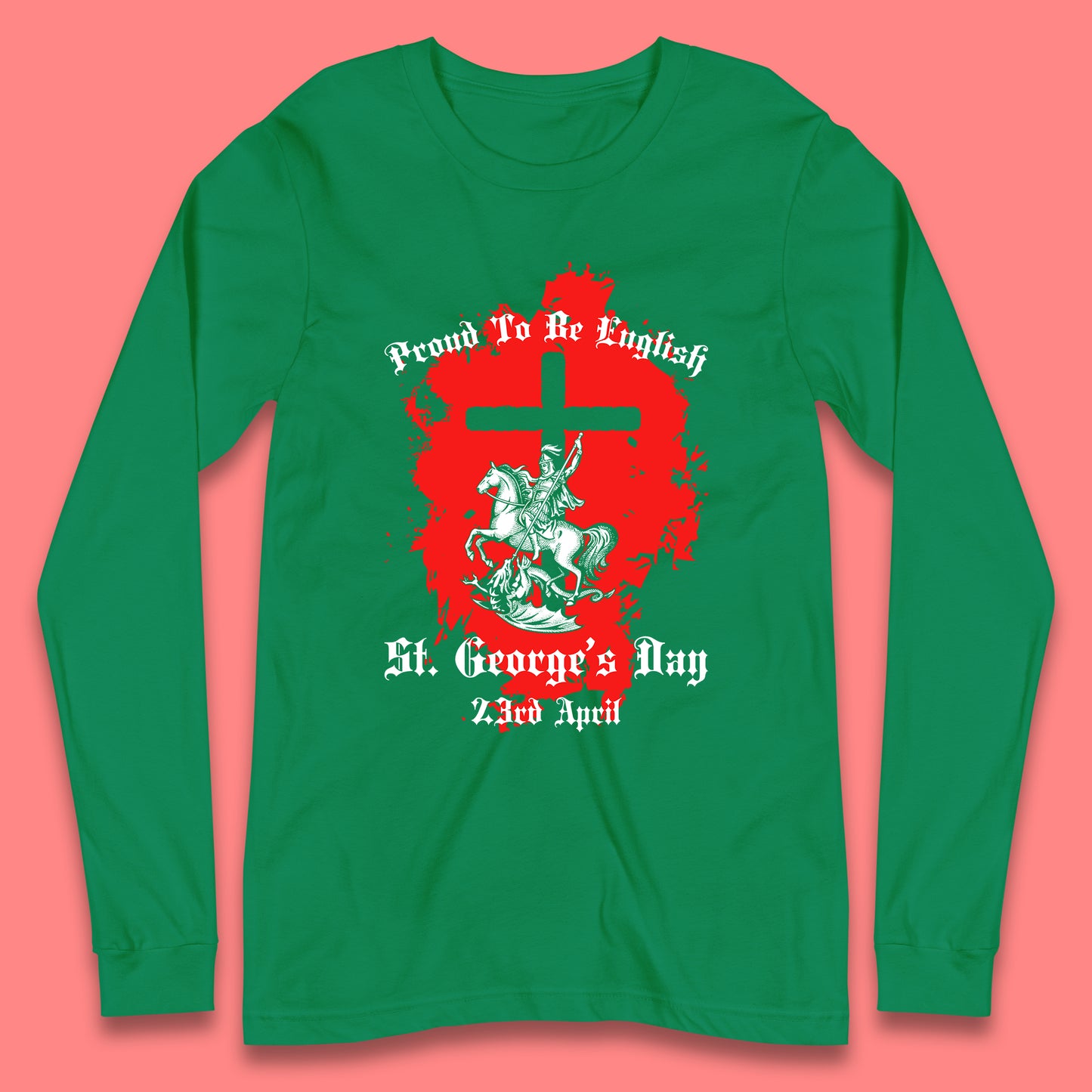 St. George's Day Long Sleeve T-Shirt