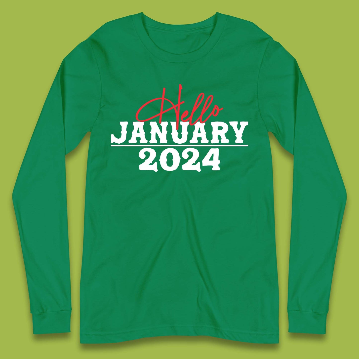 Hello January 2024 Long Sleeve T-Shirt
