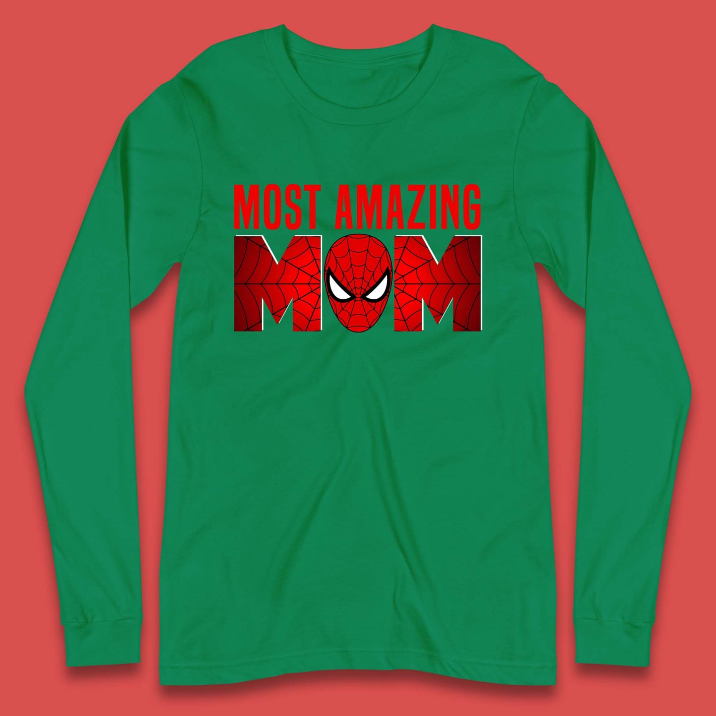 Most Amazing Spider Mom Long Sleeve T-Shirt