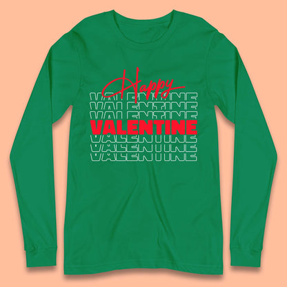Happy Valentine Day Long Sleeve T-Shirt