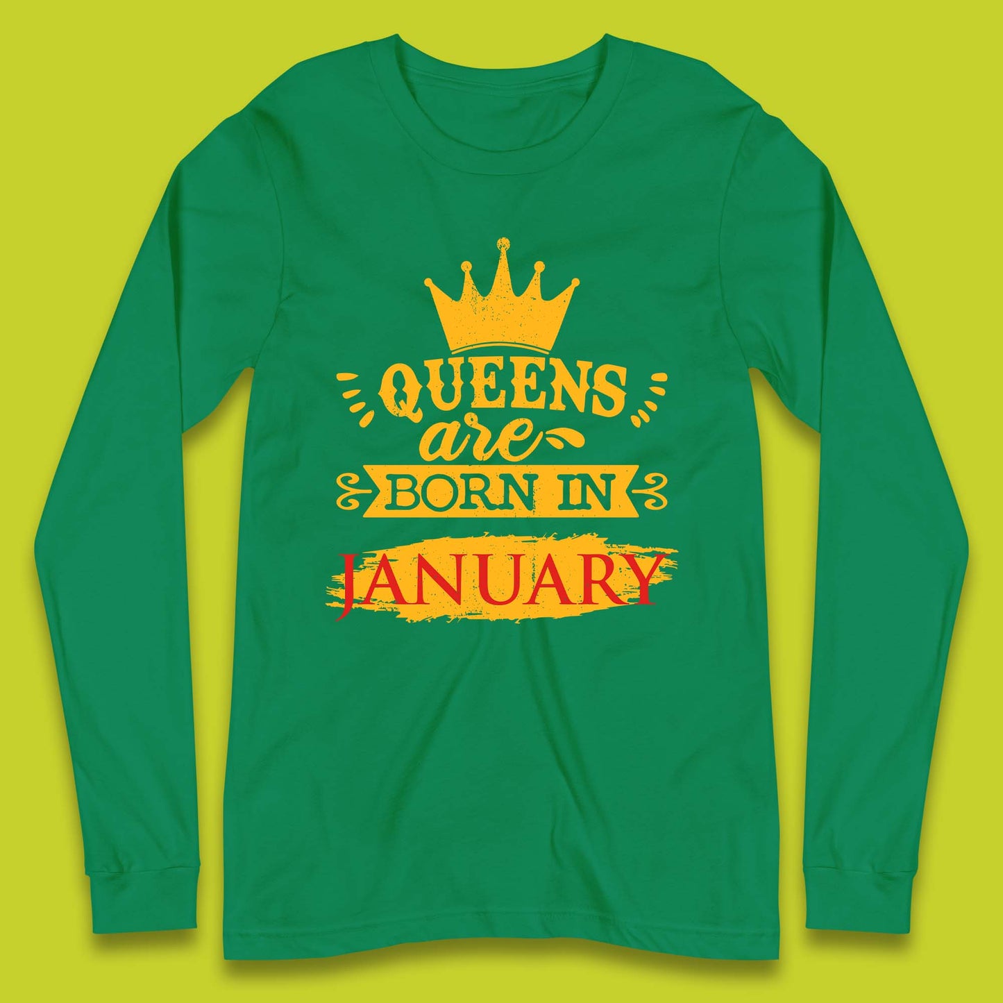 Queens Are Born In January Long Sleeve T-Shirt