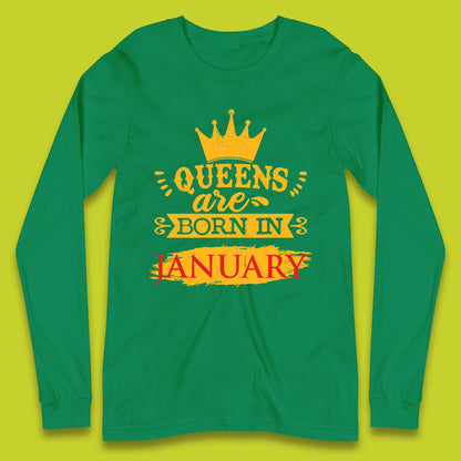 Queens Are Born In January Long Sleeve T-Shirt