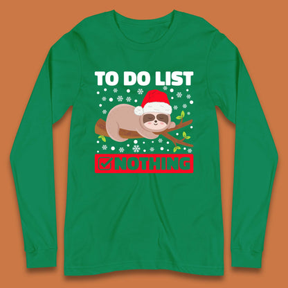 Lazy Sloth To Do List Christmas Long Sleeve T-Shirt