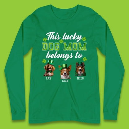 Personalised This Lucky Dog Mom Belongs Long Sleeve T-Shirt