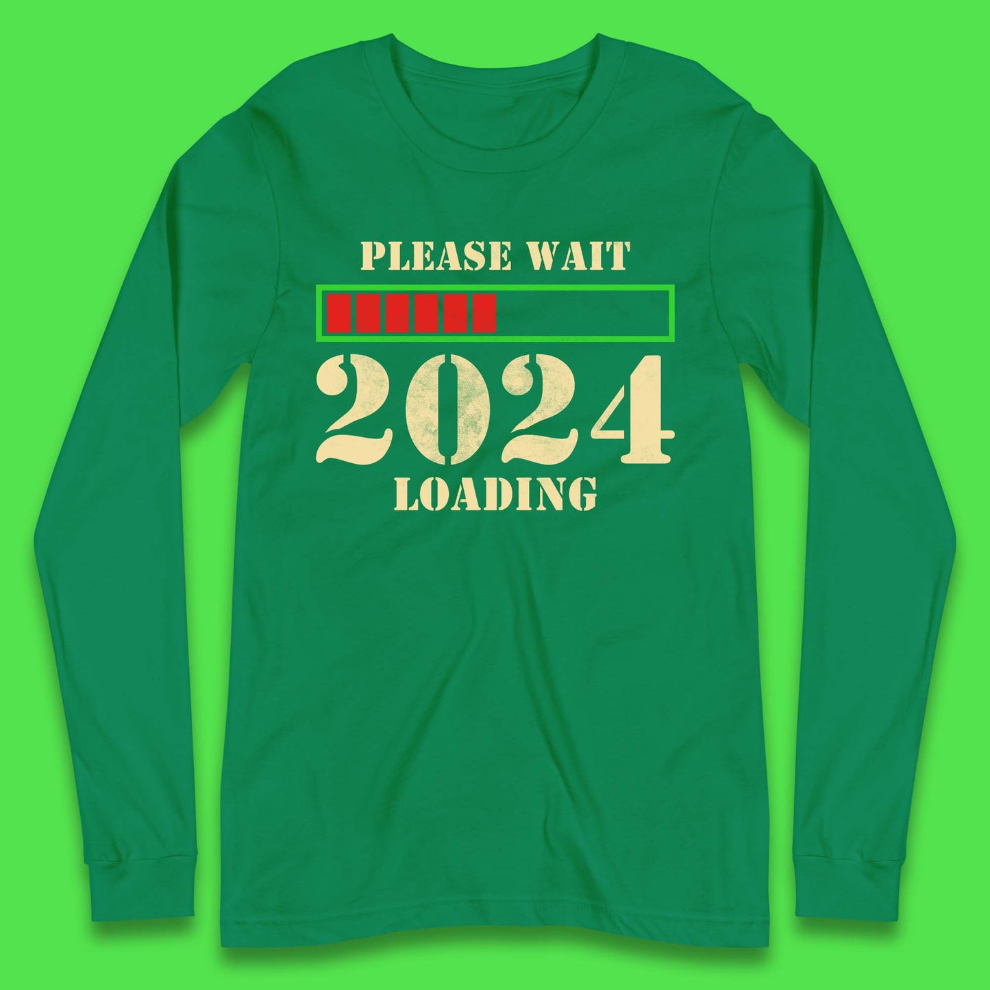 Please Wait 2024 Loading Long Sleeve T-Shirt