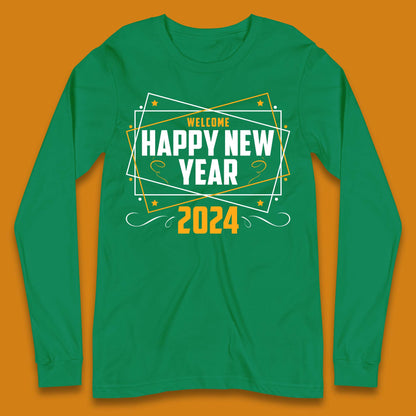 Welcome Happy New Year 2024 Long Sleeve T-Shirt