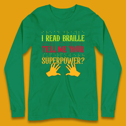 Braille Superpower Long Sleeve T-Shirt